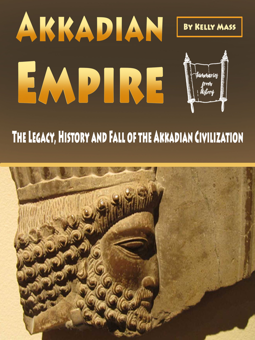 Title details for Akkadian Empire by Kelly Mass - Available